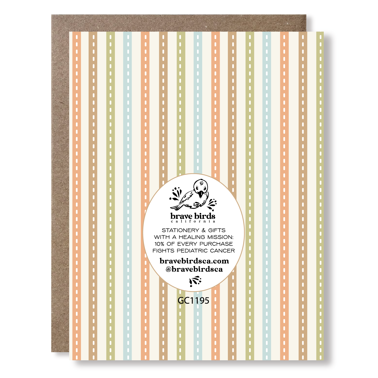 Back view of a greeting card with stripes, showing Brave Birds California logo and the text "stationery & gifts with a healing mission: 10% of every purchase fights pediatric cancer."