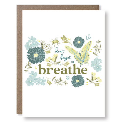 Greeting card with butterfly and floral design and 'Don't forget to breathe' text.