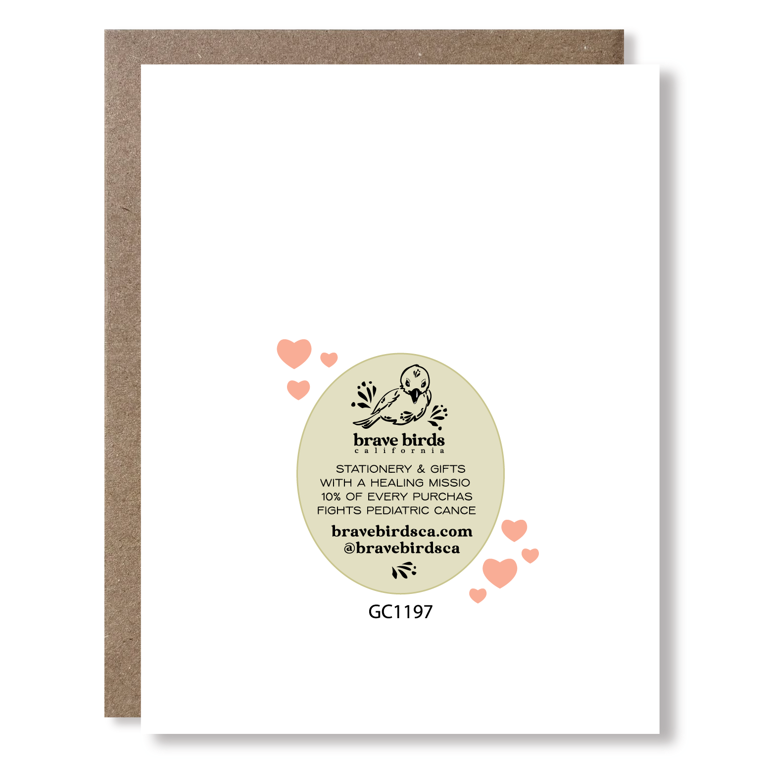 Back view of a greeting card with tiny pink hearts, showing Brave Birds California logo and the text "stationery & gifts with a healing mission: 10% of every purchase fights pediatric cancer."
