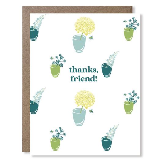 Greeting card with potted plant illustrations and 'thanks, friend!' text on a white background.