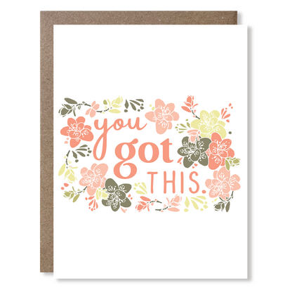 Greeting card with floral design and 'you got this' text on a white background