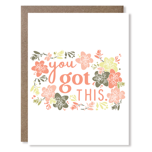 Greeting card with floral design and 'you got this' text on a white background