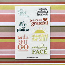 Load image into Gallery viewer, Sweary version of sticker sheet, featuring phrases like &quot;so fucking grateful&quot; and &quot;manifest that shit&quot;
