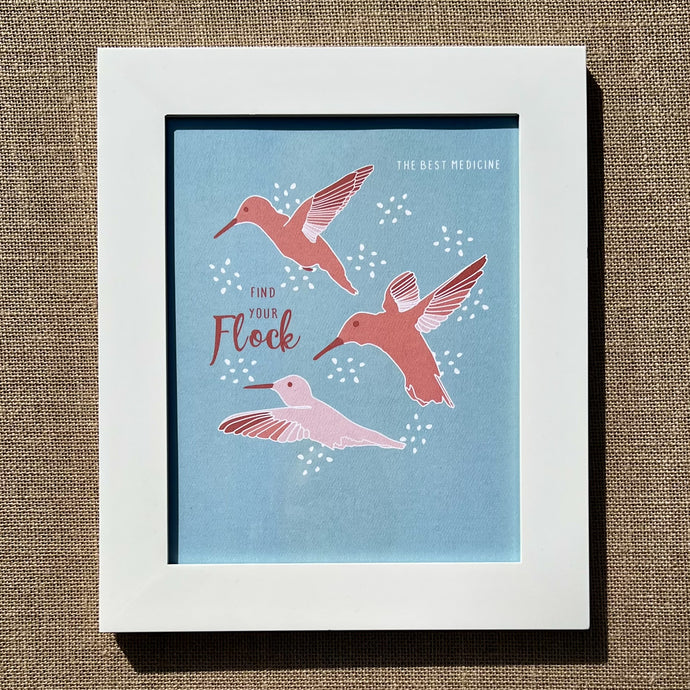 Framed 8x10 art print saying Find Your Flock, with hummingbirds illustration
